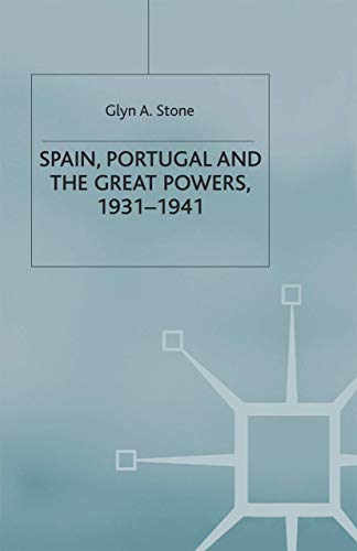 9780333495599: Spain, Portugal And the Great Powers, 1931-1941