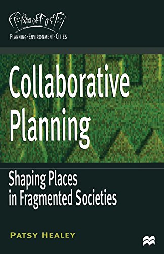 Beispielbild fr Collaborative Planning: Shaping Places in Fragmented Societies (Planning, Environment, Cities S.) zum Verkauf von Anybook.com