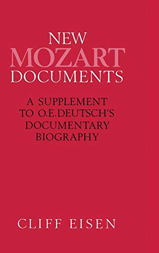 9780333495865: New Mozart Documents: A Supplement to O.E.Deutsch's Documentary Biography (Supplement to Otto Rich Deutsch's Mozart: Die Dokumente Sein)