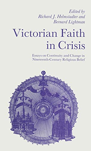 9780333496602: Victorian Faith in Crisis: Essays on Continuity and Change in Nineteenth-Century Religious Belief