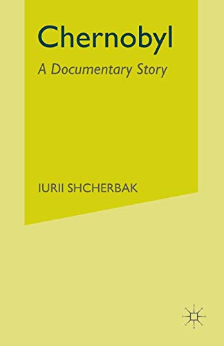 9780333496671: Chernobyl: A Documentary Story