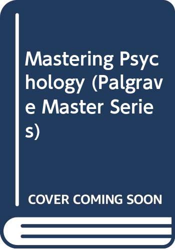 Stock image for Mastering Psychology (Palgrave Master Series) for sale by AwesomeBooks