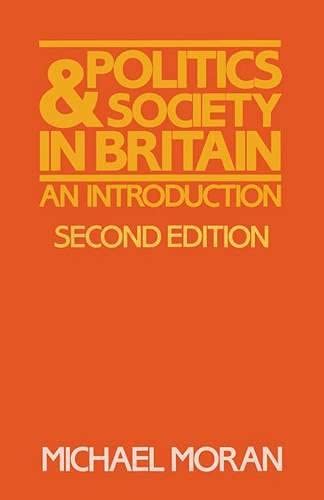 Beispielbild fr Politics and Society in Britain: An Introduction zum Verkauf von Reuseabook