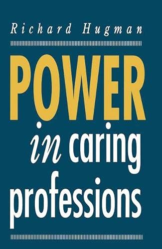 9780333498545: Power in Caring Professions
