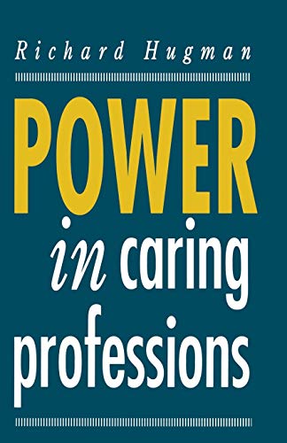 Stock image for Power in Caring Professions for sale by WorldofBooks