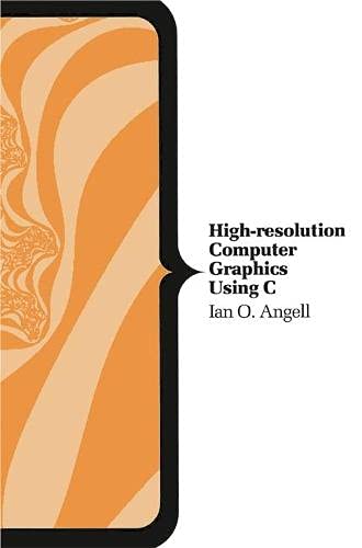 9780333498729: High Resolution Computer Graphics Using C.