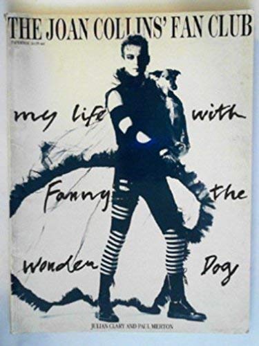 Imagen de archivo de The Joan Collins Fan Club: My Life with Fanny the Wonderdog a la venta por WorldofBooks