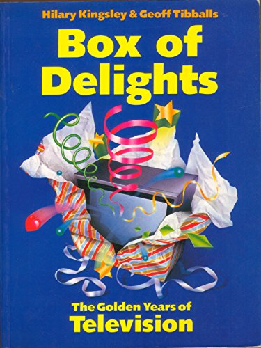 Stock image for Box Of Delights: The Golden Years Of Television for sale by AwesomeBooks