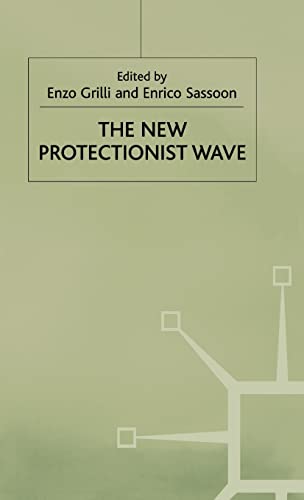 Stock image for The New Protectionist Wave for sale by Phatpocket Limited