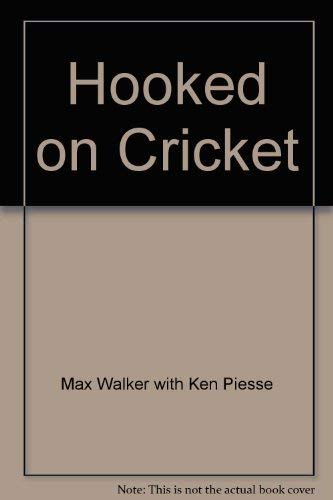 Stock image for HOOKED ON CRICKET AN ADDICT'S A-Z GUIDE for sale by M. & A. Simper Bookbinders & Booksellers