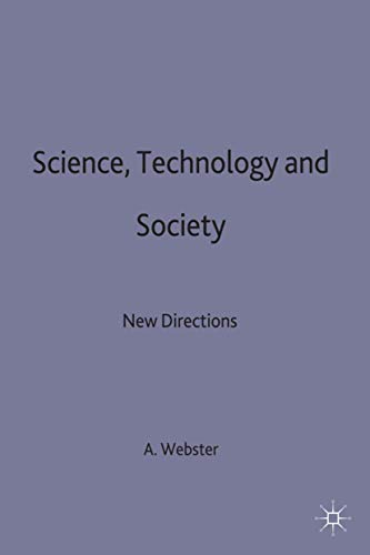 9780333510643: Science, Technology and Society: New Directions