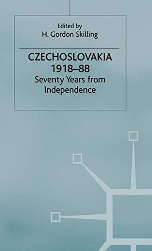 Czechoslovakia, 1918-88: Seventy Years from Independence (9780333510827) by H. Gordon Skilling