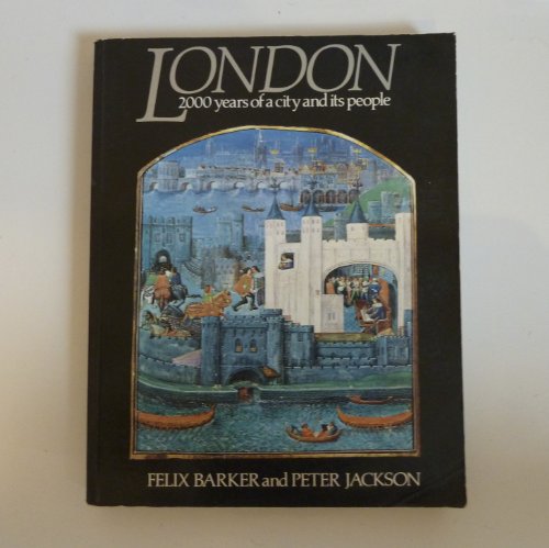 Imagen de archivo de London: 2000 Years Of A City And Its People a la venta por AwesomeBooks