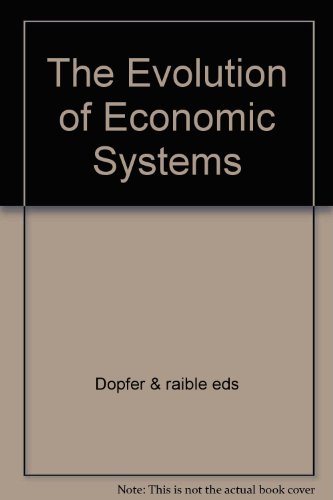 THE EVOLUTION OF ECONOMIC SYSTEMS