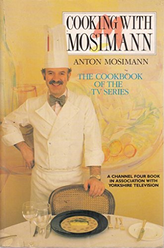 Imagen de archivo de Cooking With Mosimann a la venta por AwesomeBooks