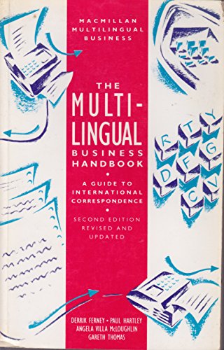 9780333512494: The Multilingual Business Handbook: A Guide to International Correspondence Deutsch - English (Including American English) - Espanol - Francais - Italiano (Macmillan Multilingual Business Series)