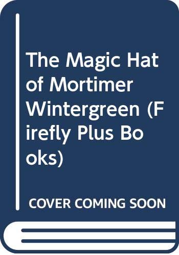 9780333513200: The Magic Hat of Mortimer Wintergreen (Firefly Plus Books)
