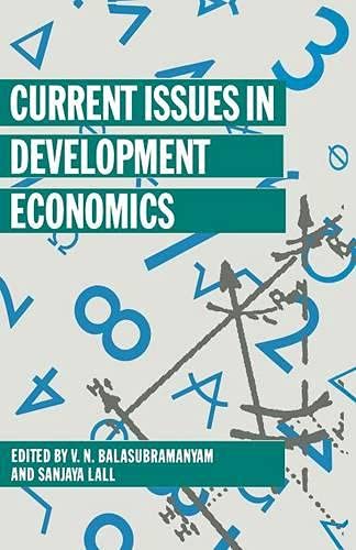 Stock image for Current Issues in Development Economics (Current issues in economics) for sale by Cambridge Rare Books
