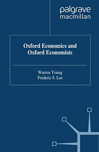 Oxford Economics And Oxford Economists (9780333513620) by Young, W.; Lee, F.