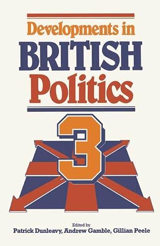Beispielbild fr Developments in British Politics 3 zum Verkauf von Anybook.com