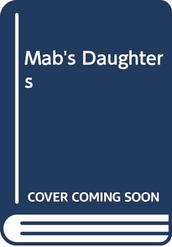 Beispielbild fr Mab's Daughters zum Verkauf von AwesomeBooks