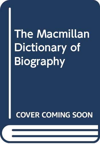 Beispielbild fr The Macmillan Dictionary Of Biography zum Verkauf von AwesomeBooks