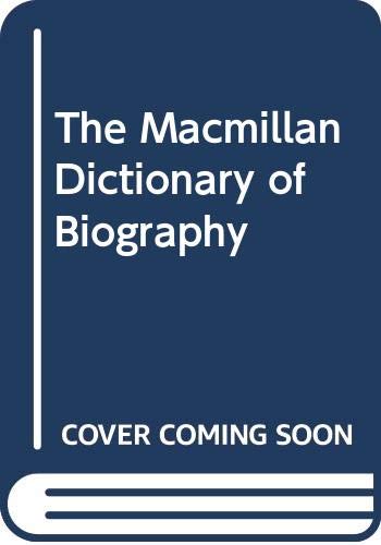 Stock image for The Macmillan Dictionary of Biography for sale by The Recycled Book Company