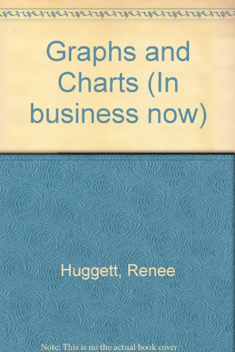 Stock image for Business Charts and Graphs (In Business Now) for sale by Phatpocket Limited