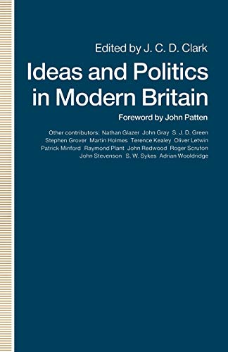 Beispielbild fr Ideas and Politics in Modern Britain zum Verkauf von Anybook.com