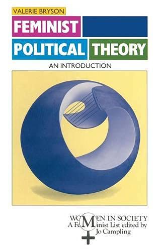 Beispielbild fr Feminist Political Theory: An Introduction (Women in Society S.) zum Verkauf von WorldofBooks