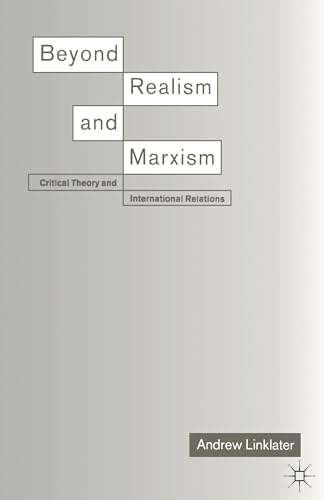 Imagen de archivo de Beyond Realism and Marxism: Critical Theory and International Relations a la venta por AwesomeBooks