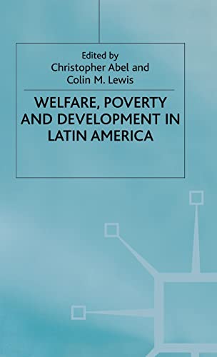 Stock image for Welfare, Poverty and Development in Latin America (St Antony's Series) for sale by Phatpocket Limited