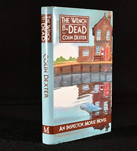 Stock image for The Wench is Dead for sale by AwesomeBooks