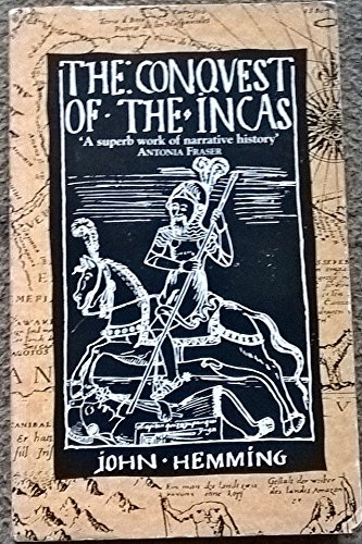 Stock image for The Conquest of the Incas for sale by WorldofBooks