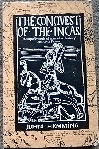 Stock image for The Conquest of the Incas for sale by AwesomeBooks