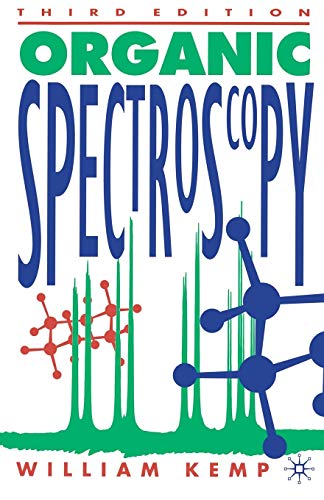 9780333519547: Organic Spectroscopy (Structures from Spectra Theory, Instrumentation, Interpretat)