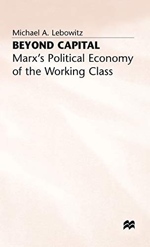 9780333520505: Beyond Capital: Marx’s Political Economy of the Working Class