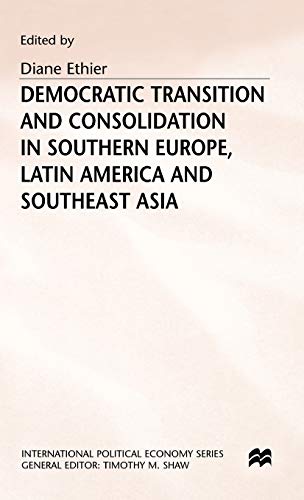 Beispielbild fr Democratic Transition and Consolidation in Southern Europe, Latin America and Southeast Asia zum Verkauf von Better World Books