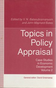 Beispielbild fr Topics in Policy Appraisal: Case-Studies in Economic Development (Volume 2) zum Verkauf von Anybook.com
