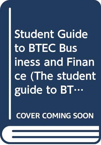 9780333521663: Student Guide to BTEC Business and Finance (The student guide to BTEC)