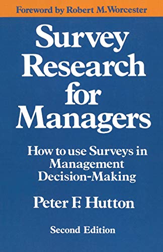 9780333521700: Survey Research for Managers: How to Use Surveys in Management Decision-making