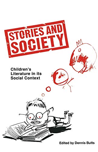 Stock image for Stories and Society: Children  s Literature in its Social Context (Insights) for sale by WorldofBooks