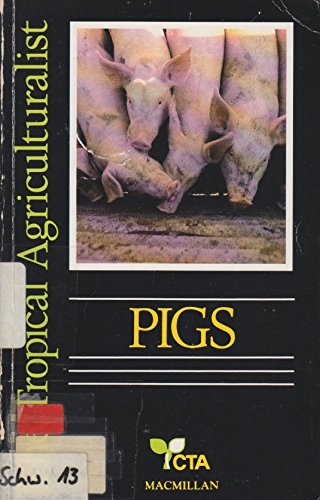 Pigs (The Tropical Agriculturalist Macmillan/CTA)