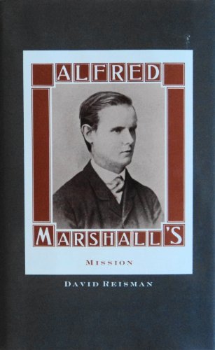 Alfred Marshall's Mission