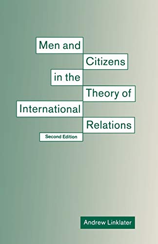Men and Citizens in the Theory of International Relations (9780333524367) by Linklater, Andrew