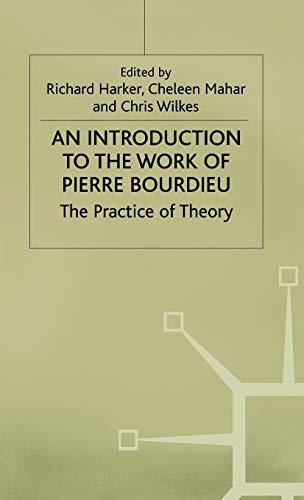 9780333524756: Introduction to the Work of Pierre Bourdieu: The Practice of Theory