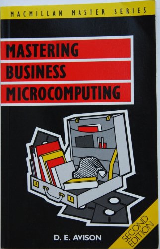 9780333525128: Mastering Business Microcomputing (Macmillan Master S.)