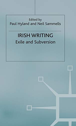 Imagen de archivo de Irish Writing : Exile and Subversion a la venta por Better World Books