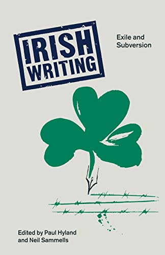 Imagen de archivo de Irish Writing: Exile and Subversion (Insights) a la venta por AwesomeBooks