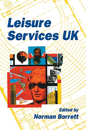 Stock image for Leisure Services UK: An Introduction to Leisure, Entertainment and Tourism Services for sale by AwesomeBooks